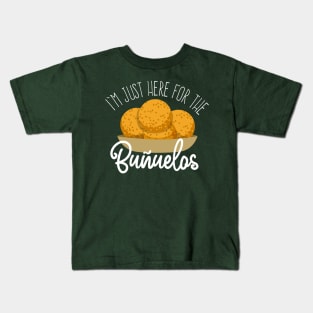 I'm just here for the buñuelos Kids T-Shirt